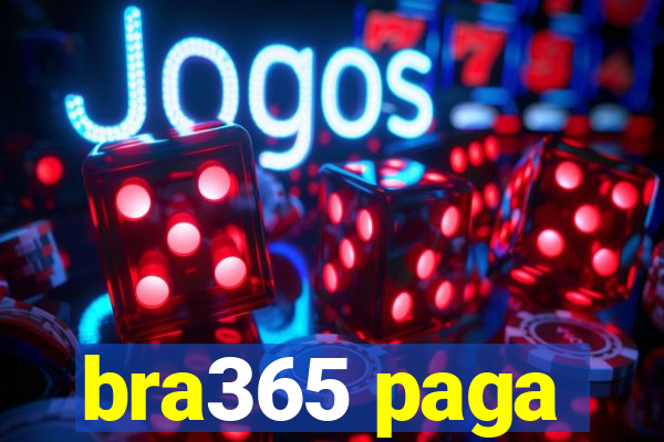 bra365 paga